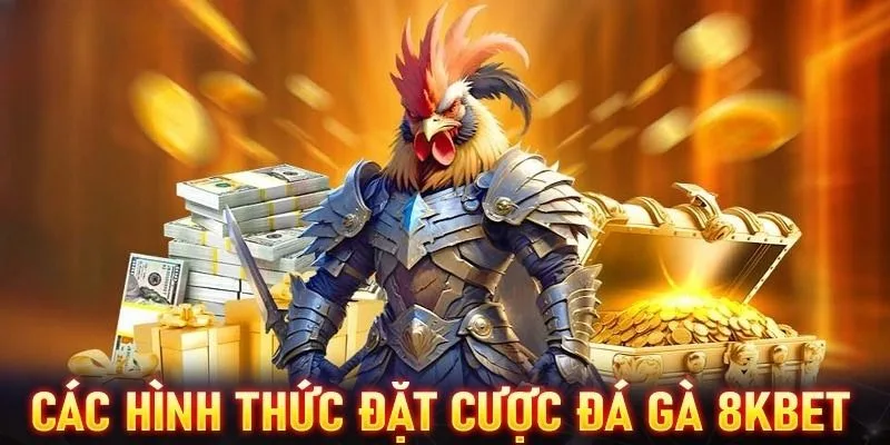 Kèo đặt cược đá gà 8KBET