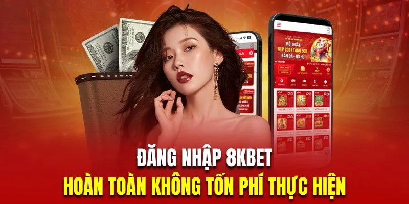 Đăng nhập 8kBET miễn phí
