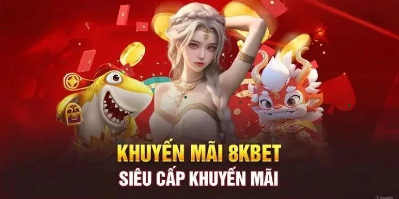 Lựa chọn khuyến mãi phù hợp hội viên 8KBET