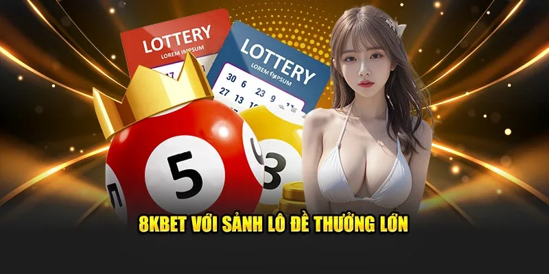 Xổ số 8KBET