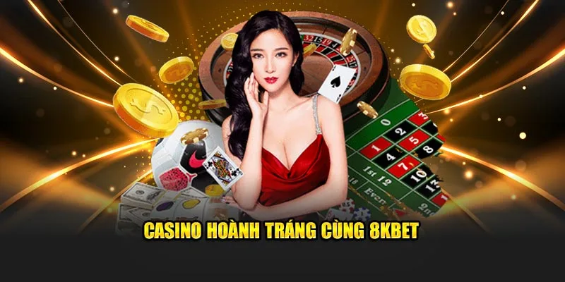 Casino 8KBET chuyên nghiệp